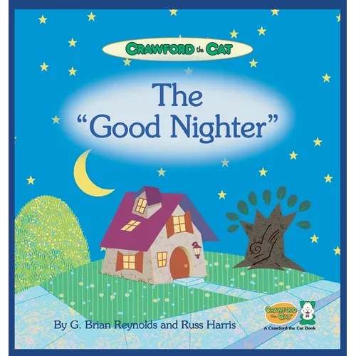 Crawford the Cat - The Good Nighter