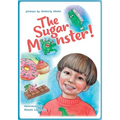 The Sugar Monster