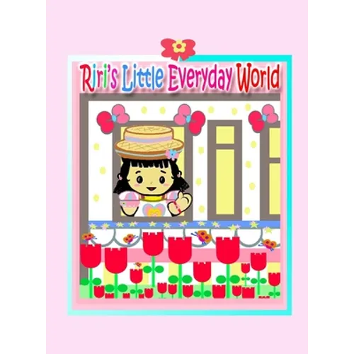 Riri's Little Everyday World