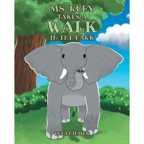 Ms. Ruby Takes a Walk in the Park