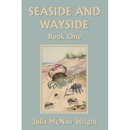 Seaside and Wayside, Book One (Yesterday's Classics)