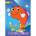 I am a Pet Fish - Bon te ika ngai ae I maninaki (Te Kiribati)