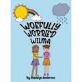 Woefully Worried Wilma