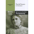 Women's Issues in Kate Chopin's the Awakening