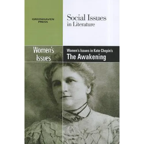 Women's Issues in Kate Chopin's the Awakening