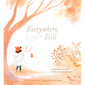 Everywhere Still