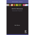 White Privilege: Psychoanalytic Perspectives