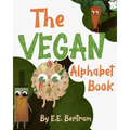 The Vegan Alphabet Book: Let's Learn the Alphabet - Vegan Style!