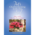 Pat's Chatterboxing with the Lord: Hey, Lord! Do You Remember?