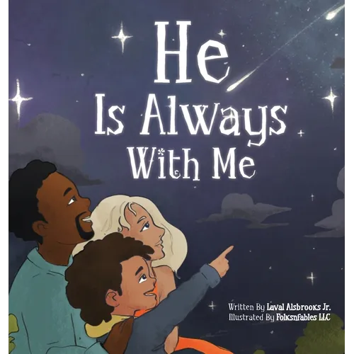 He Is Always With Me