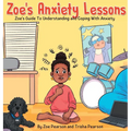 Zoe's Anxiety Lessons
