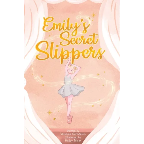 Emily's Secret Slippers