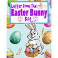 Letter From The Easter Bunny Kit: A Letter From And Letter To Do-It-Yourself Kit With Golden Egg Award Certificate, Coloring, Doodle And Children's Wr