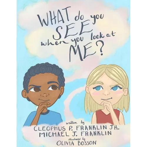 What do you see when you look at me?