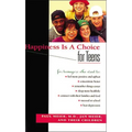 Happiness Is a Choice for Teens