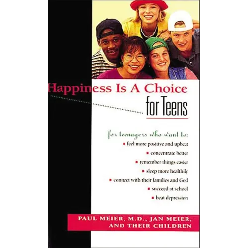 Happiness Is a Choice for Teens