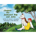Chopper the Junkyard Dog and Julia