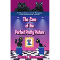 The Case of the Perfect Pretty Picture (A Buckley and Bogey Cat Detective Caper)