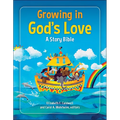 Growing in God's Love: A Story Bible