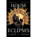 House of Eclipses