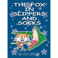 The Fox In Slippers And Socks