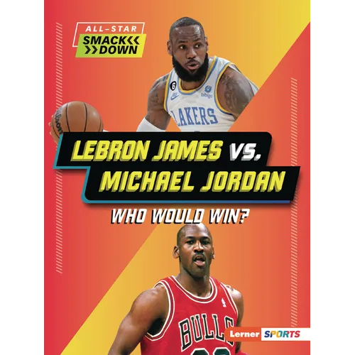 Lebron James vs. Michael Jordan: Who Would Win?