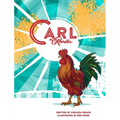 Carl the Rooster