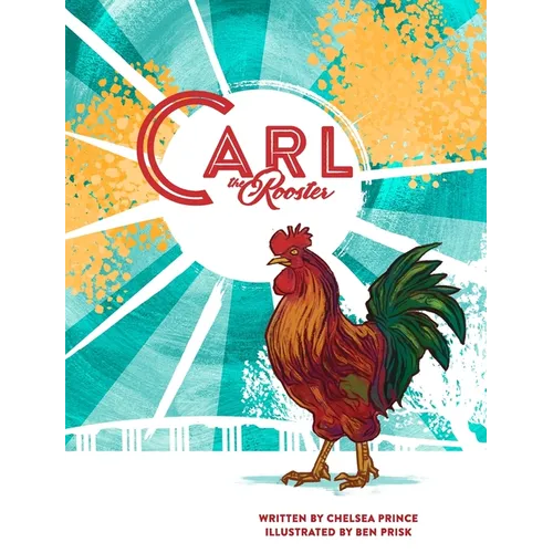 Carl the Rooster