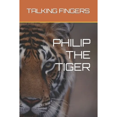 Philip the Tiger