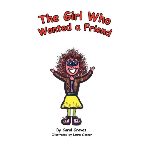 The Girl Who Wanted A Friend