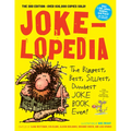Jokelopedia: The Biggest, Best, Silliest, Dumbest Joke Book Ever!