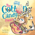 The Cotton Candy Fiasco: A Humorous Children's Book About Getting Sticky