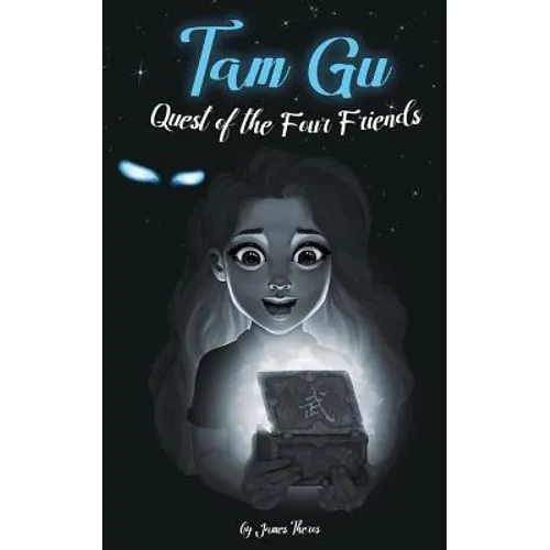 Tam Gu: Quest of the Four Friends