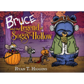 Bruce and the Legend of Soggy Hollow