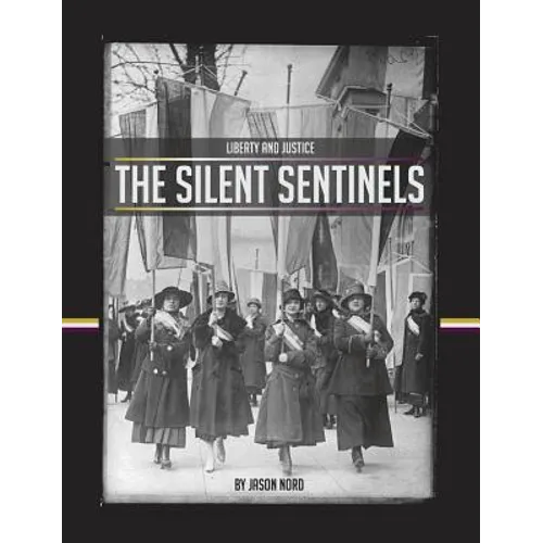 The Silent Sentinels