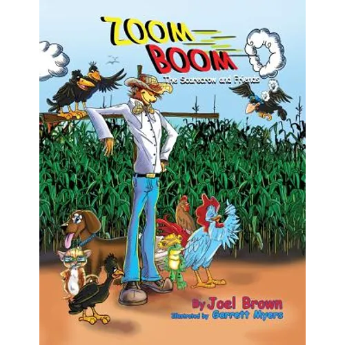 Zoom Boom the Scarecrow and Friends