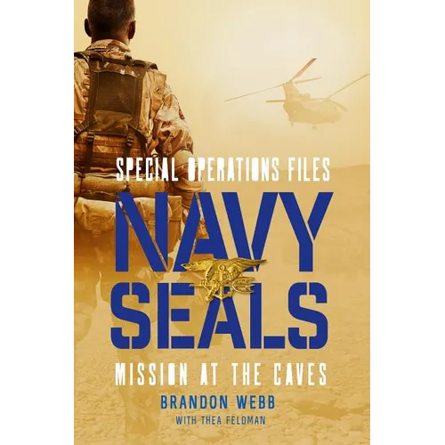 Navy SEALs: Mission at the Caves