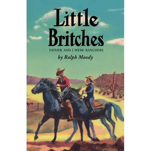 Little Britches: Father and I Were Ranchers