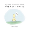 The Tales of O'henry and Friends: The Lost Sheep