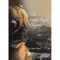 The Little Pug's Dreams