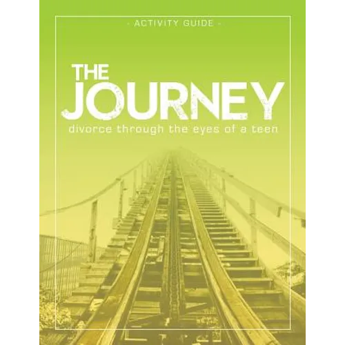 The Big D; Divorce Thru the Eyes of a Teen: Activity Guide