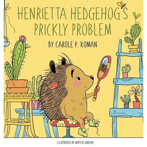 Henrietta Hedgehog's Prickly Problem
