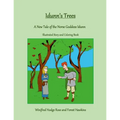 Idunn's Trees: A New Tale of the Norse Goddess Idunn