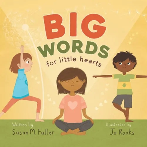 Big Words for Little Hearts