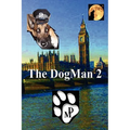 The DogMan 2
