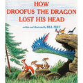 How Droofus the Dragon Lost His Head