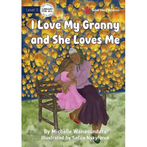 I Love My Granny and She Loves Me