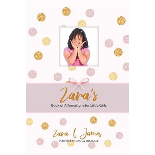 Zara's Book of Affirmations for Little Girls