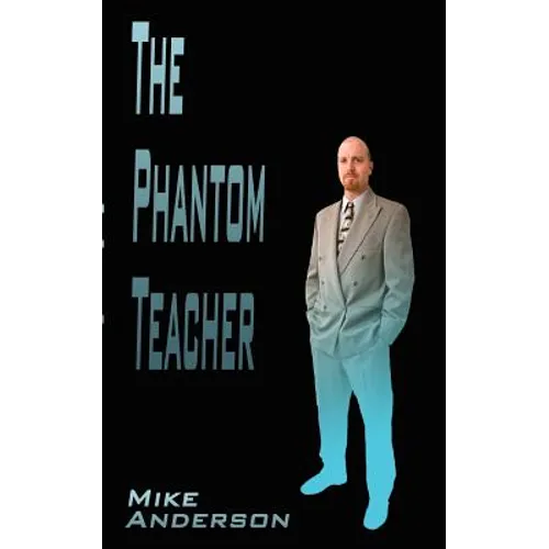 The Phantom Teacher