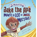 Jake the Ape Makes a lot of Mistakes!: A Growth Mindset Book for Kids